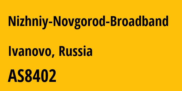 Информация о провайдере Nizhniy-Novgorod-Broadband AS8402 PJSC Vimpelcom: все IP-адреса, network, все айпи-подсети