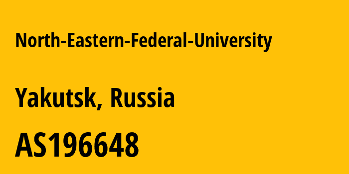 Информация о провайдере North-Eastern-Federal-University AS196648 North-Eastern Federal University n.a. M.K.Ammosov, State Federal Autonomous Educational Organisation of Higher Professional Education: все IP-адреса, network, все айпи-подсети