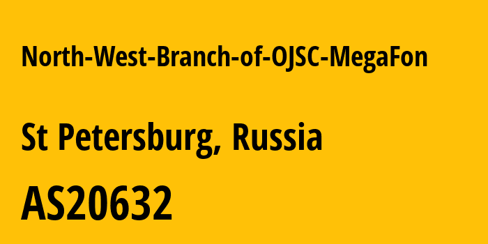 Информация о провайдере North-West-Branch-of-OJSC-MegaFon AS20632 PJSC MegaFon: все IP-адреса, network, все айпи-подсети