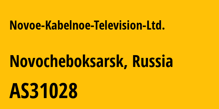 Информация о провайдере Novoe-Kabelnoe-Television-Ltd. AS31028 Novoe Kabelnoe Television Ltd.: все IP-адреса, network, все айпи-подсети