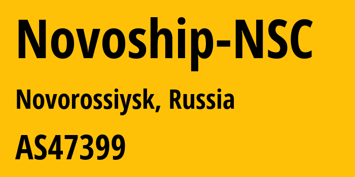 Информация о провайдере Novoship-NSC AS47399 Novoship PJSC.: все IP-адреса, network, все айпи-подсети