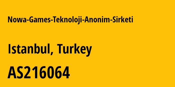 Информация о провайдере Nowa-Games-Teknoloji-Anonim-Sirketi AS216064 NOWA GAMES TEKNOLOJI ANONIM SIRKETI: все IP-адреса, network, все айпи-подсети
