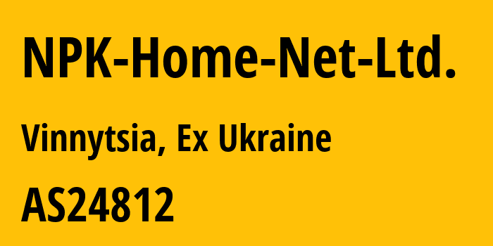 Информация о провайдере NPK-Home-Net-Ltd. AS24812 NPK Home-Net Ltd.: все IP-адреса, network, все айпи-подсети