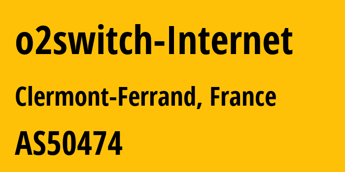 Информация о провайдере o2switch-Internet AS50474 O2SWITCH SAS: все IP-адреса, network, все айпи-подсети