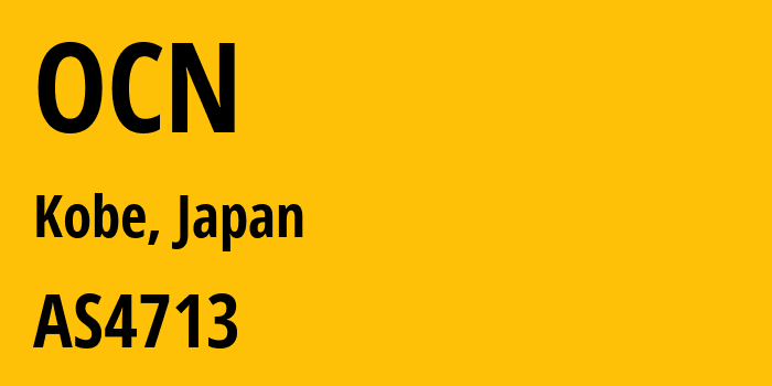 Информация о провайдере OCN AS4713 NTT Communications Corporation: все IP-адреса, network, все айпи-подсети