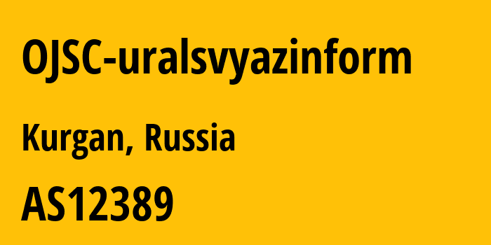 Информация о провайдере OJSC-uralsvyazinform AS12389 PJSC Rostelecom: все IP-адреса, network, все айпи-подсети