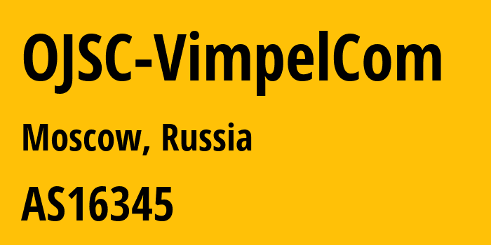Информация о провайдере OJSC-VimpelCom AS16345 PJSC Vimpelcom: все IP-адреса, network, все айпи-подсети