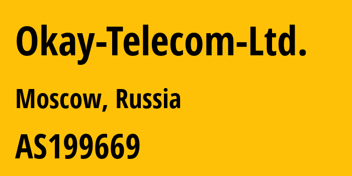 Информация о провайдере Okay-Telecom-Ltd. AS199669 Okay-Telecom Ltd.: все IP-адреса, network, все айпи-подсети