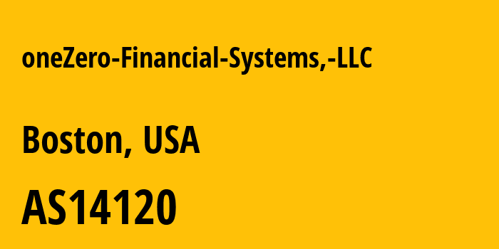 Информация о провайдере oneZero-Financial-Systems,-LLC AS14120 oneZero Financial Systems, LLC: все IP-адреса, network, все айпи-подсети