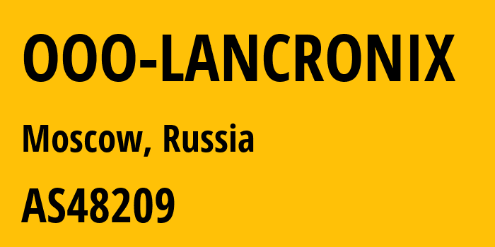 Информация о провайдере OOO-LANCRONIX AS48209 OOO LANCRONIX: все IP-адреса, network, все айпи-подсети