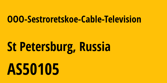 Информация о провайдере OOO-Sestroretskoe-Cable-Television AS50105 OOO Sestroretskoe Cable Television: все IP-адреса, network, все айпи-подсети