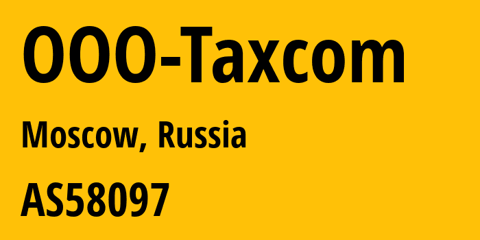 Информация о провайдере OOO-Taxcom AS58097 OOO Taxcom: все IP-адреса, network, все айпи-подсети