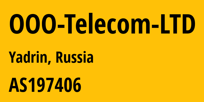 Информация о провайдере OOO-Telecom-LTD AS197406 OOO Telecom LTD: все IP-адреса, network, все айпи-подсети