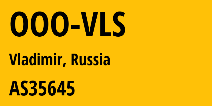 Информация о провайдере OOO-VLS AS35645 Limited Liability Company VLADINFO: все IP-адреса, network, все айпи-подсети