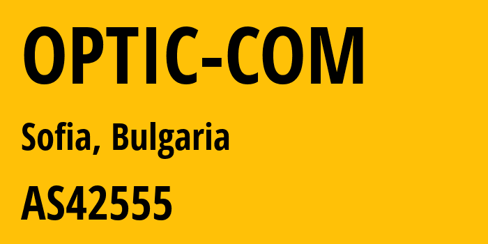 Информация о провайдере OPTIC-COM AS42555 OPTICCOM- BULGARIA Ltd.: все IP-адреса, network, все айпи-подсети