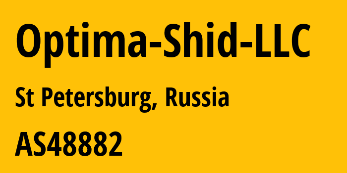 Информация о провайдере Optima-Shid-LLC AS48882 Optima-Shid LLC: все IP-адреса, network, все айпи-подсети