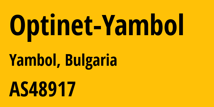 Информация о провайдере Optinet-Yambol AS48917 Optinet Ltd: все IP-адреса, network, все айпи-подсети