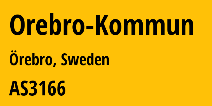 Информация о провайдере Orebro-Kommun AS3166 Orebro Kommun: все IP-адреса, network, все айпи-подсети