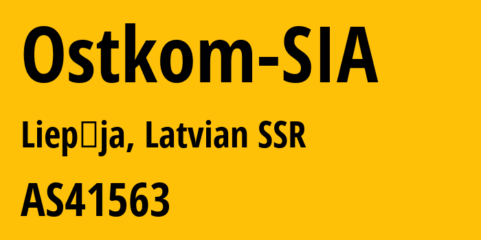 Информация о провайдере Ostkom-SIA AS41563 OSTKOM SIA: все IP-адреса, network, все айпи-подсети