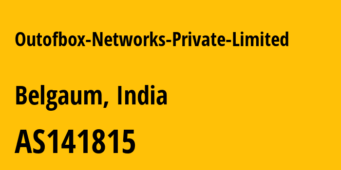 Информация о провайдере Outofbox-Networks-Private-Limited AS141815 Outofbox Networks Private Limited: все IP-адреса, network, все айпи-подсети