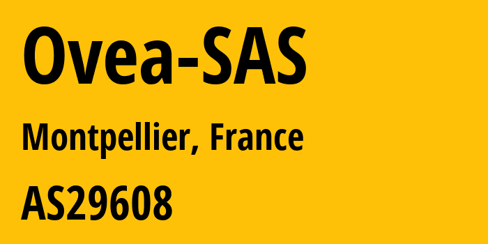 Информация о провайдере Ovea-SAS AS29608 OVEA SAS: все IP-адреса, network, все айпи-подсети