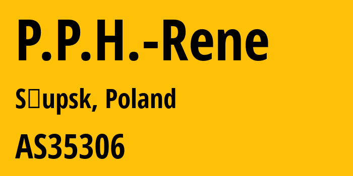 Информация о провайдере P.P.H.-Rene AS35306 P.P.H. Rene: все IP-адреса, network, все айпи-подсети