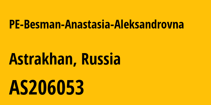 Информация о провайдере PE-Besman-Anastasia-Aleksandrovna AS206053 PE Besman Anastasia Aleksandrovna: все IP-адреса, network, все айпи-подсети