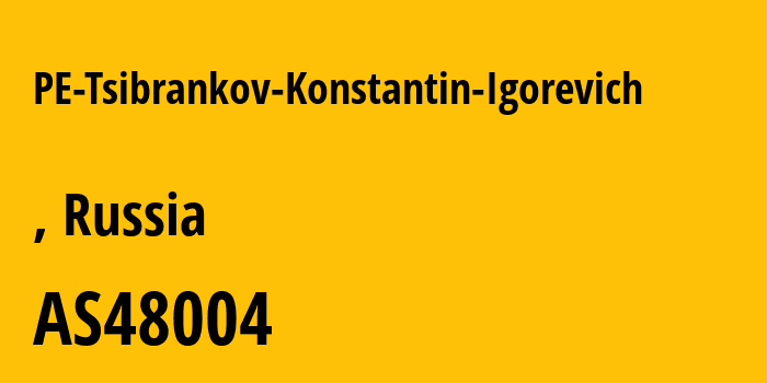 Информация о провайдере PE-Tsibrankov-Konstantin-Igorevich AS48004 PE Tsibrankov Konstantin Igorevich: все IP-адреса, network, все айпи-подсети