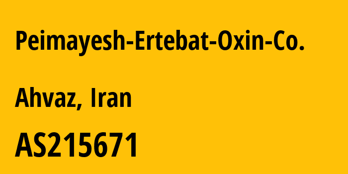 Информация о провайдере Peimayesh-Ertebat-Oxin-Co. AS215671 OxinCloud: все IP-адреса, network, все айпи-подсети