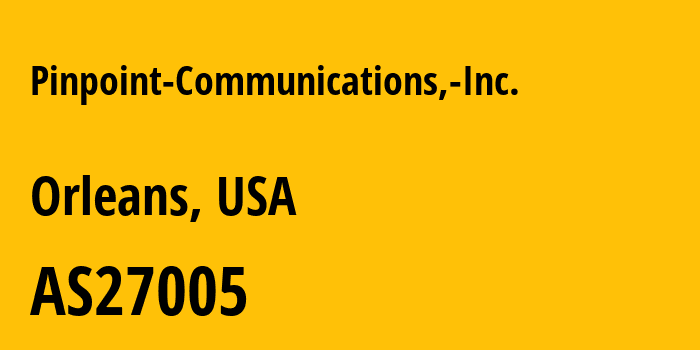 Информация о провайдере Pinpoint-Communications,-Inc. AS27005 Pinpoint Communications, Inc.: все IP-адреса, network, все айпи-подсети