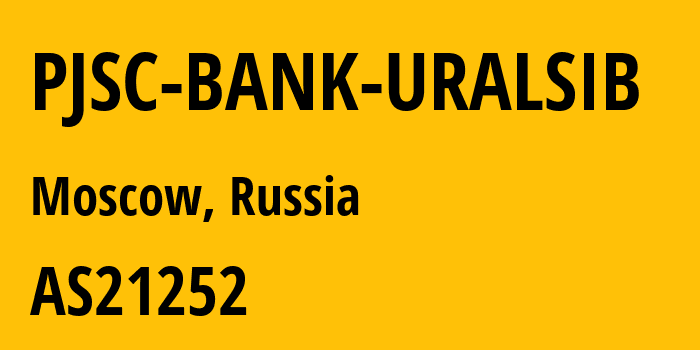 Информация о провайдере PJSC-BANK-URALSIB AS21252 PJSC BANK URALSIB: все IP-адреса, network, все айпи-подсети