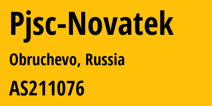 Информация о провайдере Pjsc-Novatek AS211076 PJSC NOVATEK: все IP-адреса, network, все айпи-подсети