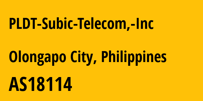 Информация о провайдере PLDT-Subic-Telecom,-Inc AS18114 PLDT Subic Telecom, Inc.: все IP-адреса, network, все айпи-подсети