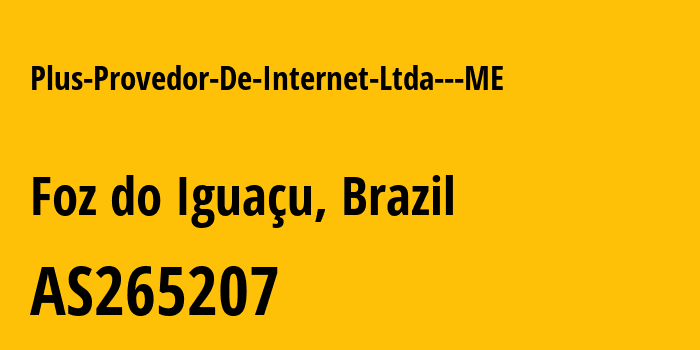 Информация о провайдере Plus-Provedor-De-Internet-Ltda---ME AS265207 PLUS PROVEDOR DE INTERNET LTDA - ME: все IP-адреса, network, все айпи-подсети