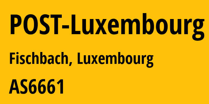 Информация о провайдере POST-Luxembourg AS6661 POST Luxembourg: все IP-адреса, network, все айпи-подсети