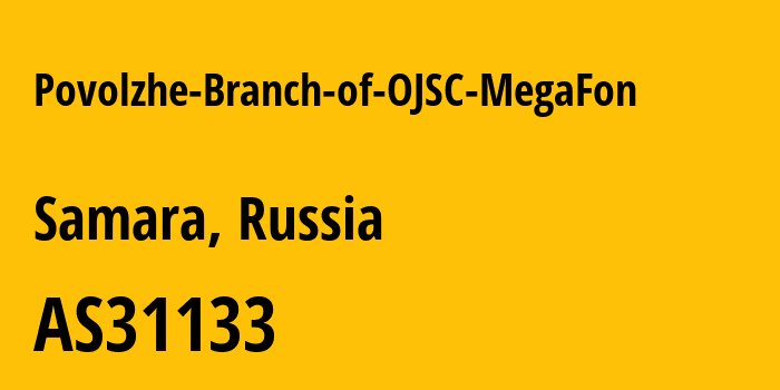 Информация о провайдере Povolzhe-Branch-of-OJSC-MegaFon AS31133 PJSC MegaFon: все IP-адреса, network, все айпи-подсети