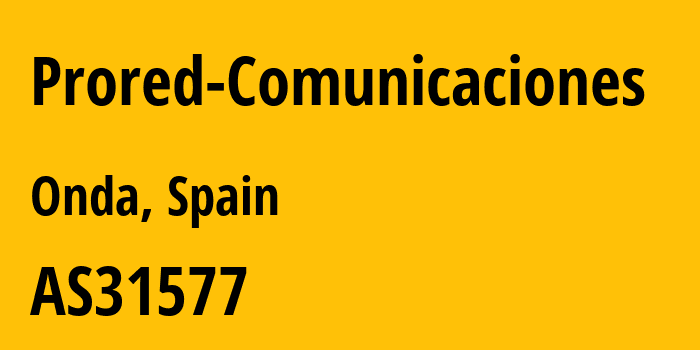 Информация о провайдере Prored-Comunicaciones AS31577 AIRE NETWORKS DEL MEDITERRANEO SL UNIPERSONAL: все IP-адреса, network, все айпи-подсети