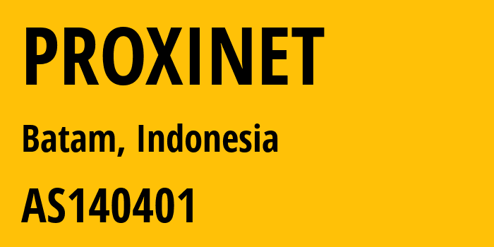 Информация о провайдере PROXINET AS140401 PT Proxi Jaringan Nusantara: все IP-адреса, network, все айпи-подсети