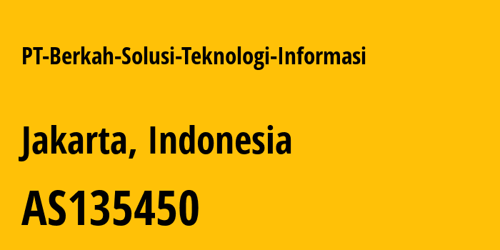 Информация о провайдере PT-Berkah-Solusi-Teknologi-Informasi AS135450 PT Berkah Solusi Teknologi Informasi: все IP-адреса, network, все айпи-подсети