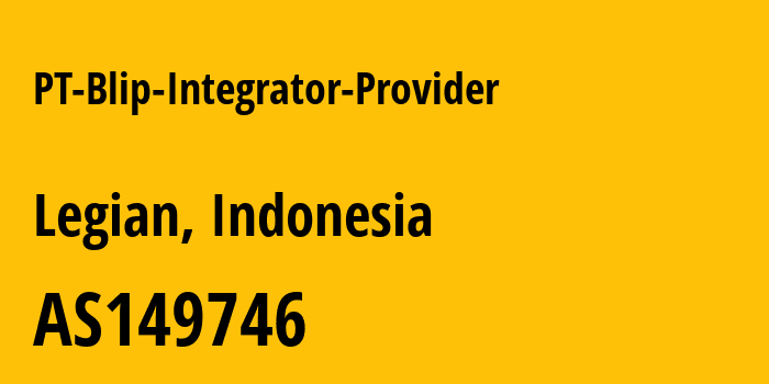 Информация о провайдере PT-Blip-Integrator-Provider AS149746 PT Blip Integrator Provider: все IP-адреса, network, все айпи-подсети