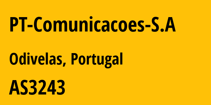 Информация о провайдере PT-Comunicacoes-S.A AS3243 MEO - SERVICOS DE COMUNICACOES E MULTIMEDIA S.A.: все IP-адреса, network, все айпи-подсети