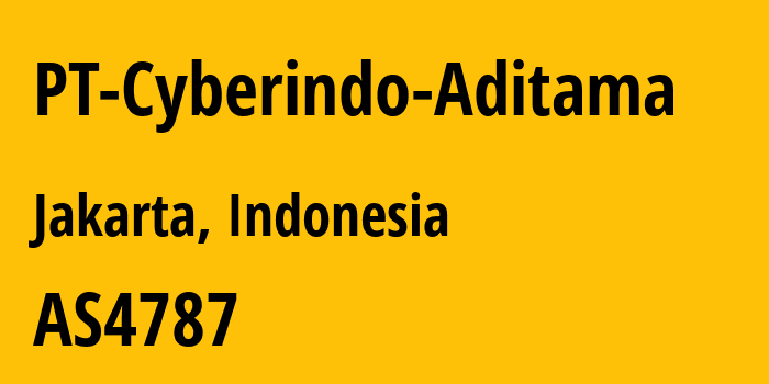 Информация о провайдере PT-Cyberindo-Aditama AS4787 PT Cyberindo Aditama: все IP-адреса, network, все айпи-подсети