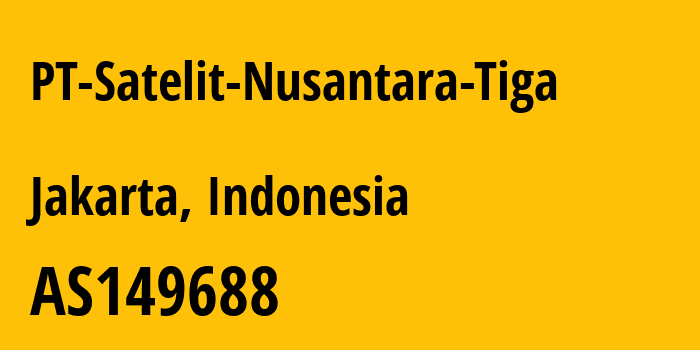 Информация о провайдере PT-Satelit-Nusantara-Tiga AS149688 PT Satelit Nusantara Tiga: все IP-адреса, network, все айпи-подсети