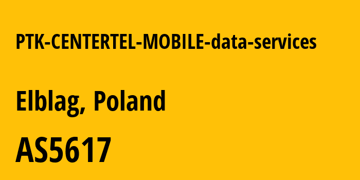 Информация о провайдере PTK-CENTERTEL-MOBILE-data-services AS5617 Orange Polska Spolka Akcyjna: все IP-адреса, network, все айпи-подсети