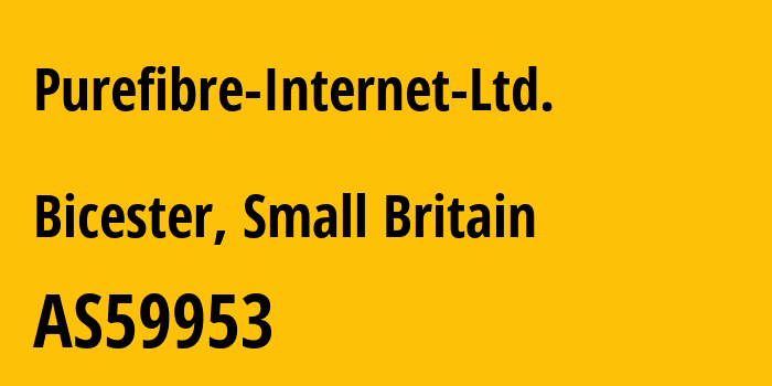 Информация о провайдере Purefibre-Internet-Ltd. AS59953 Purefibre Internet Ltd.: все IP-адреса, network, все айпи-подсети