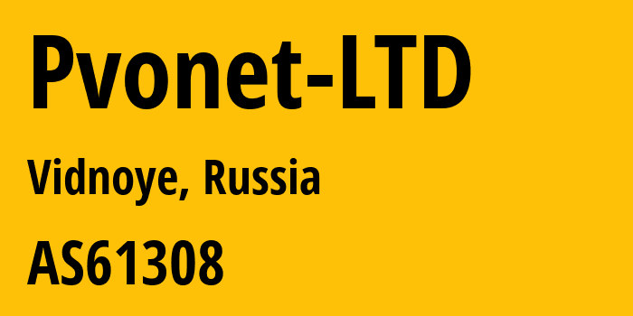 Информация о провайдере Pvonet-LTD AS61308 PVONET LTD: все IP-адреса, network, все айпи-подсети