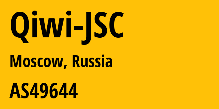 Информация о провайдере Qiwi-JSC AS49644 QIWI JSC: все IP-адреса, network, все айпи-подсети