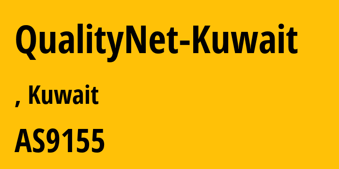 Информация о провайдере QualityNet-Kuwait AS9155 Quality Net General Trading & Contracting Company: все IP-адреса, network, все айпи-подсети