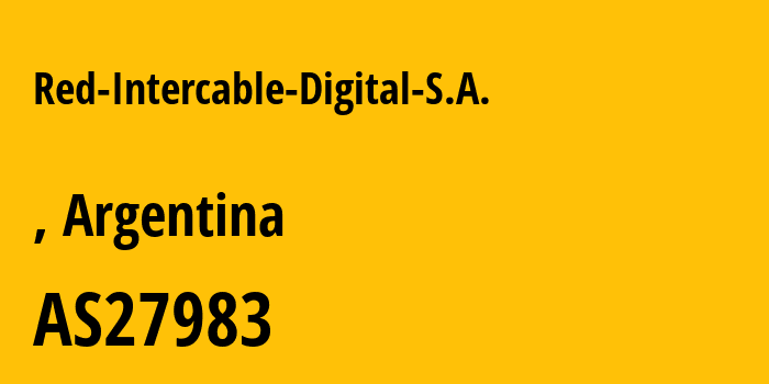 Информация о провайдере Red-Intercable-Digital-S.A. AS27983 Red Intercable Digital S.A.: все IP-адреса, network, все айпи-подсети