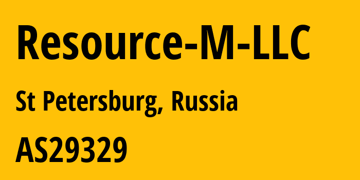 Информация о провайдере Resource-M-LLC AS29329 Resource-M LLC: все IP-адреса, network, все айпи-подсети